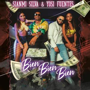 ดาวน์โหลดและฟังเพลง Bien Bien Bien (feat. Yosi Fuentes) (Explicit) พร้อมเนื้อเพลงจาก Sianmi Silva