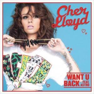 ดาวน์โหลดและฟังเพลง Want U Back พร้อมเนื้อเพลงจาก Cher Lloyd