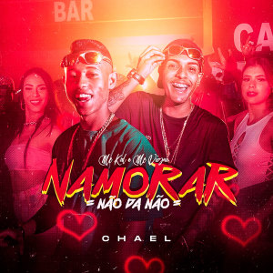 Album Namorar Não da Não (Explicit) from MC Kal