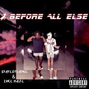 State的專輯Before All Else (Explicit)