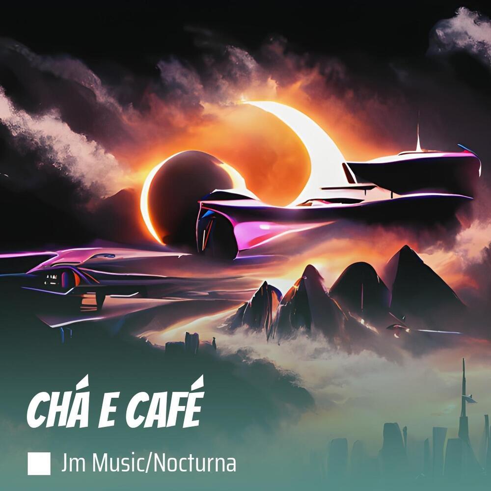 Chá e Café