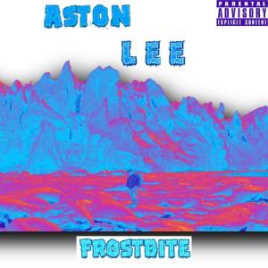 Aston Lee的專輯Frostbite (Explicit)