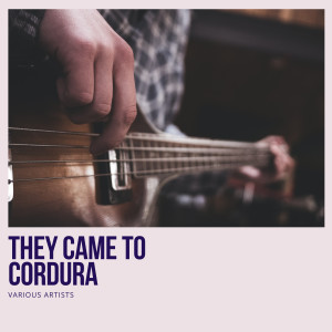 อัลบัม They Came to Cordura ศิลปิน Various Artists