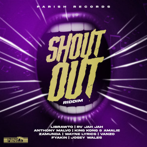 Parish Records的專輯SHOUT OUT RIDDIM