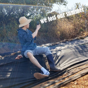 Album We Lost Our Summer (Explicit) from BEENCHILD