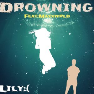 Album Drowning (feat. Maxxwrld) from 