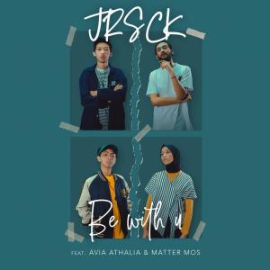 ดาวน์โหลดและฟังเพลง Be With U พร้อมเนื้อเพลงจาก JRSCK
