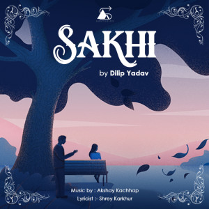 Album Sakhi from Dilip Yadav