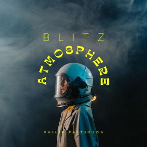收聽Philip Patterson的Blitz Atmosphere歌詞歌曲
