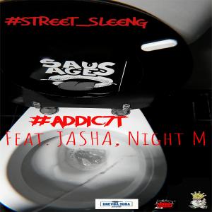 Listen to StreetSlang (Explicit) song with lyrics from Addict