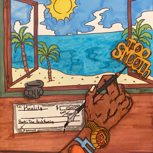 Album Reality Check from Too Smooth