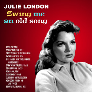 收听Julie London的After The Ball歌词歌曲
