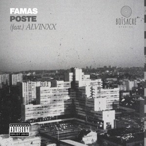 Listen to Poste (Explicit) song with lyrics from Famas