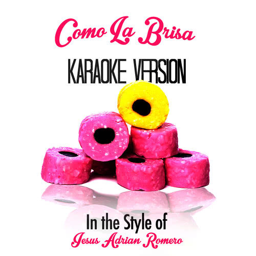Como La Brisa (In the Style of Jesus Adrian Romero) [Karaoke Version] (伴奏)