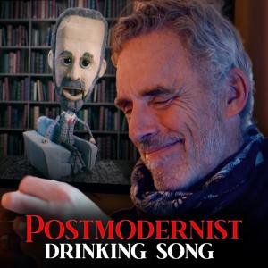 收聽Jordan Peterson的The Postmodernist Drinking Song歌詞歌曲