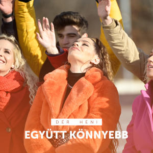 收聽Dér Heni的Együtt könnyebb歌詞歌曲