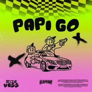 收聽Blaxtork的PAPI GO歌詞歌曲