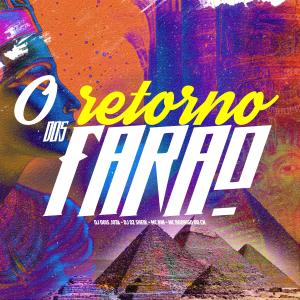 收聽DJ DZ SHEIK的O RETORNO DOS FARAO (feat. DJ DOIS JOTA)歌詞歌曲