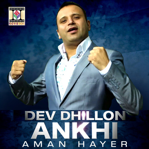 Ankhi (feat. Aman Hayer)