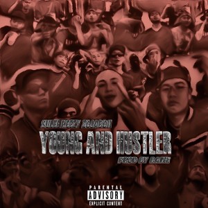 Listen to YOUNG AND HUSTLER (Explicit) song with lyrics from KEEZY KBM