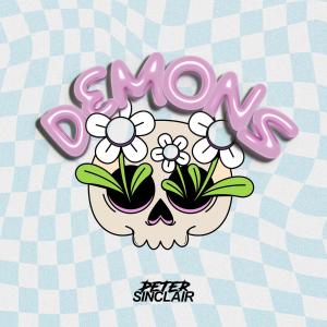 收聽Peter Sinclair的Demons歌詞歌曲