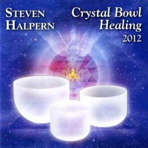 ดาวน์โหลดและฟังเพลง Crystal Angels 2012 พร้อมเนื้อเพลงจาก Steven Halpern