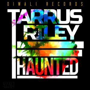收聽Tarrus Riley的Haunted (Dnb Mix)歌詞歌曲