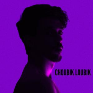 收聽Alae Zaidoun的CHOUBIK LOUBIK歌詞歌曲