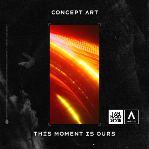 CONCEPT ART的專輯This Moment Is Ours