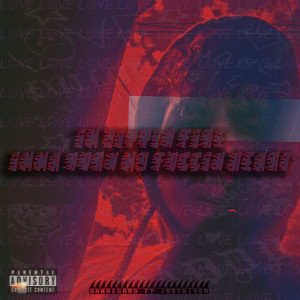 Listen to Im sippin fire, Imma burn my fuccin heart (Explicit) song with lyrics from Danregard