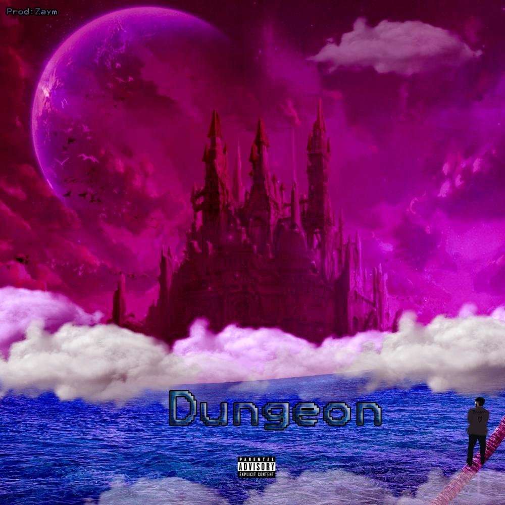 Dungeon (Explicit)