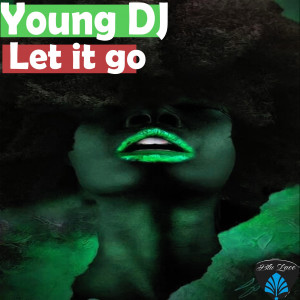 Young DJ的專輯Let It Go