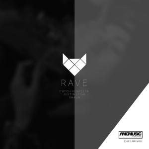 Listen to Rave (Dutch Vendetta, Justin Levai & Shaun - Rave) song with lyrics from Dutch Vendetta