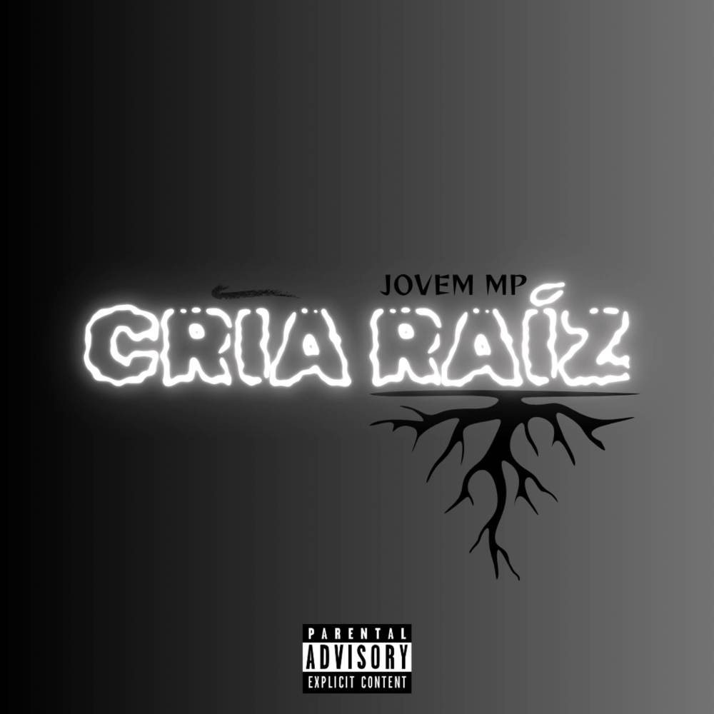Cria Raíz (Explicit)