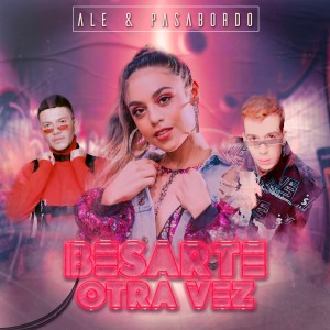 Listen to Besarte Otra Vez song with lyrics from Ale