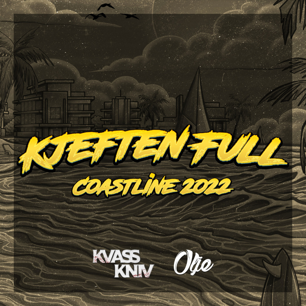 Kjeften Full (Coastline 2022) (Explicit)