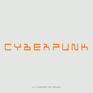 JJJ的专辑Cyberpunk