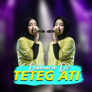 收聽Damara De的Teteg Ati歌詞歌曲