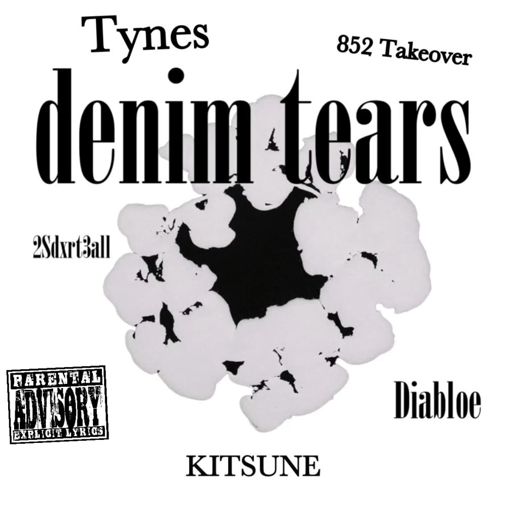 Denim Tears 2.0 (feat. 2Sdxrt3all, Diabloe, KITSUNE & 852 Takeover) (Explicit)