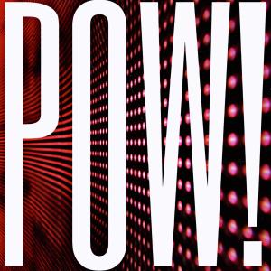 收聽Br1an的POW!歌詞歌曲