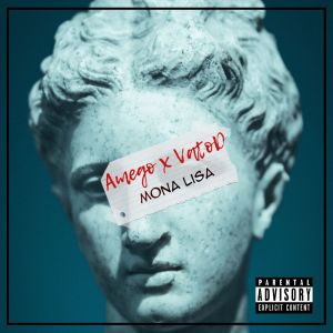 Dengarkan Mona Lisa (Explicit) lagu dari Amego dengan lirik