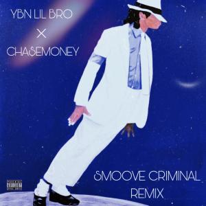 YBN Lil Bro的專輯Smoove Criminal Remix (Explicit)