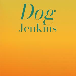Album Dog Jenkins from Various