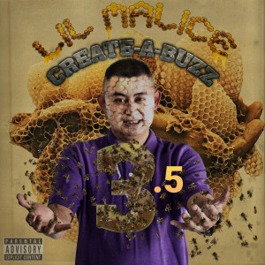 Album Create a Buzz 3.5 (Explicit) from Lil Malice