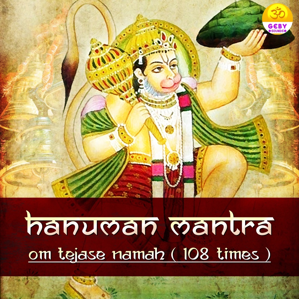 Hanuman Mantra - Om Tejase Namah 108 Times