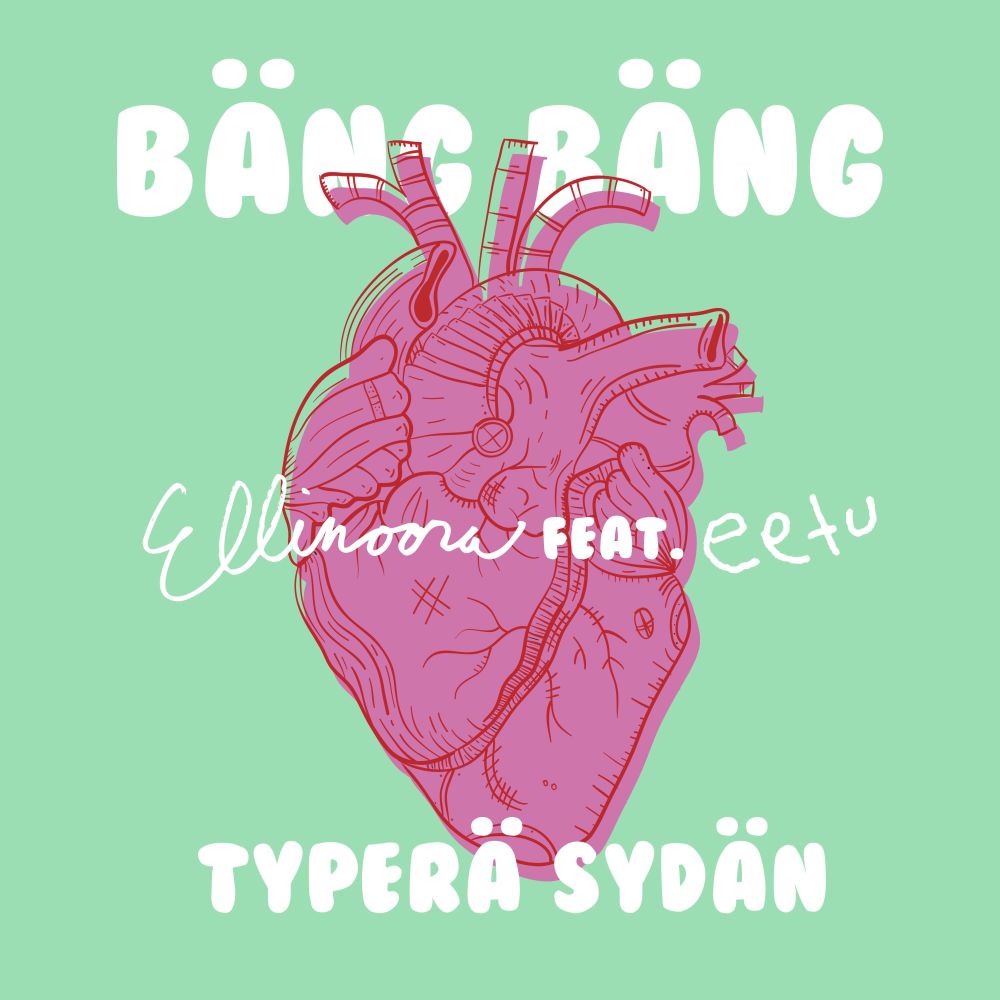 Bäng Bäng typerä sydän (feat. eetu)