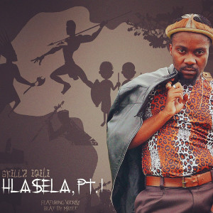 Album Hlasela, Pt. 1 (Explicit) from Skillz Iqili