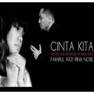 Listen to Cinta Kita song with lyrics from Rina Nose