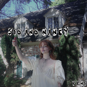 收聽Keni Titus的Sid and Nancy歌詞歌曲