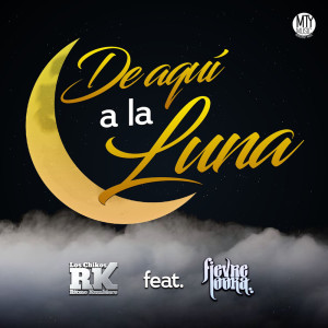 ดาวน์โหลดและฟังเพลง De Aquí a la Luna พร้อมเนื้อเพลงจาก Fievre Looka